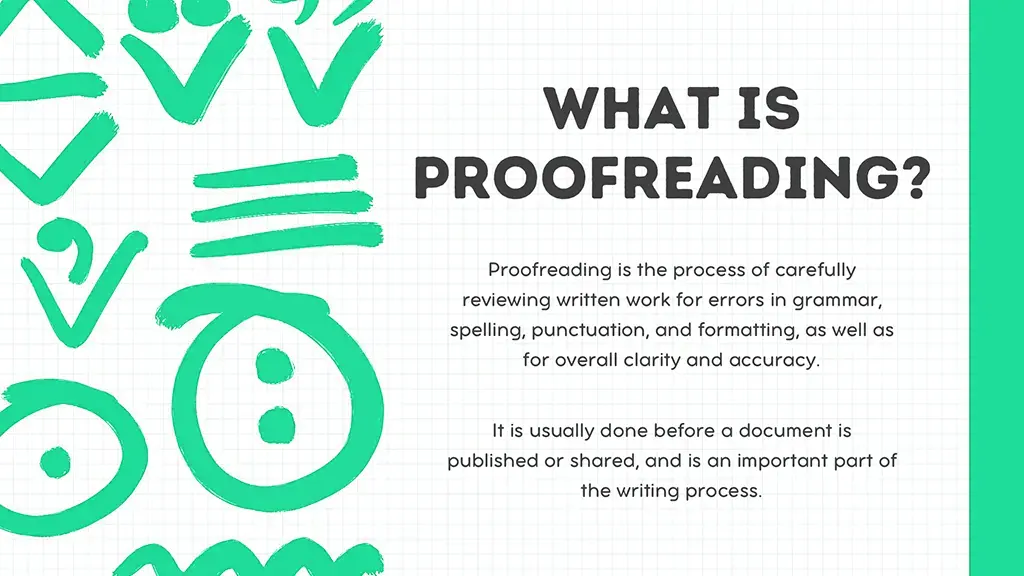 Why is Editing and Proofreading Important?